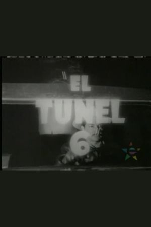 El túnel 6's poster