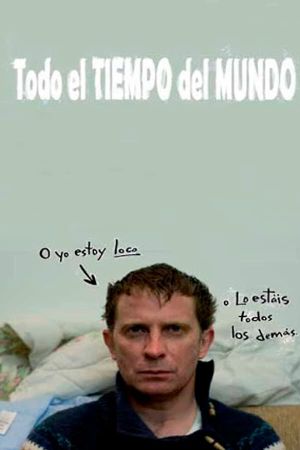 Todo el tiempo del mundo's poster