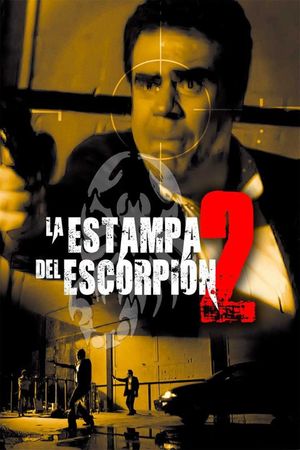 La Estampa Del Escorpion 2's poster
