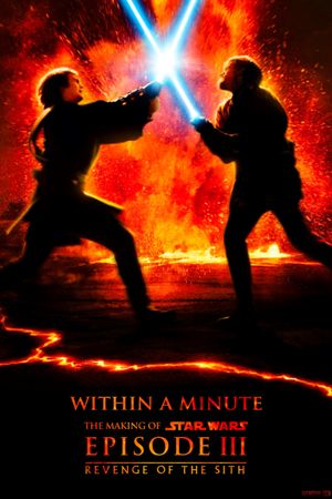 Star Wars: Within a Minute - The Making of Episode III's poster