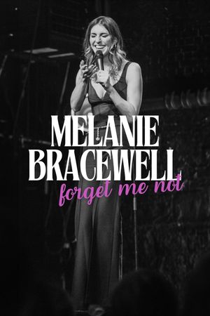 Melanie Bracewell: Forget Me Not's poster image