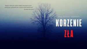 Korzenie zla's poster