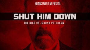 Shut Him Down: The Rise of Jordan Peterson's poster