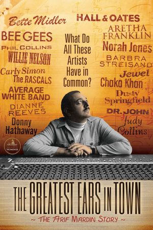The Greatest Ears in Town: The Arif Mardin Story's poster