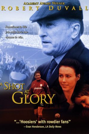 A Shot at Glory's poster image