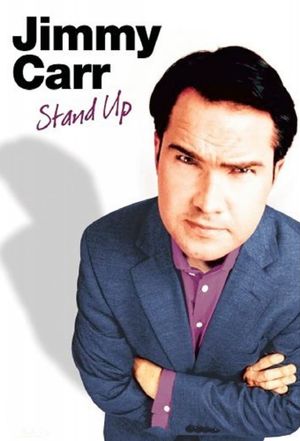 Jimmy Carr: Stand Up's poster