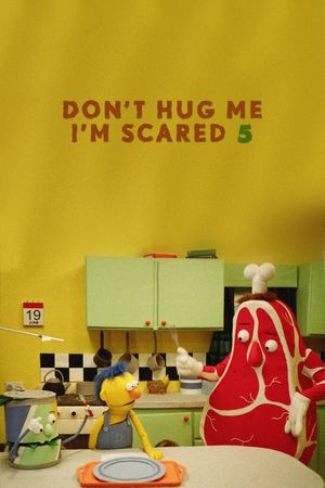 Don't Hug Me I'm Scared 5's poster