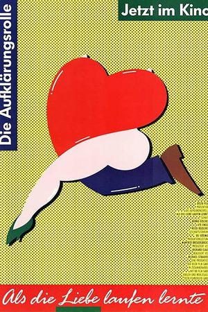 Die Aufklärungsrolle - Als die Liebe laufen lernte's poster