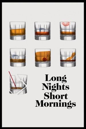 Long Nights Short Mornings's poster