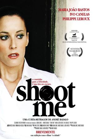 Shoot Me's poster
