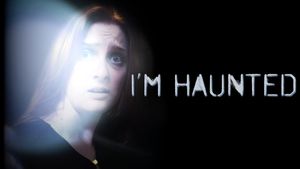 I'm Haunted's poster