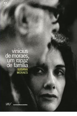 Vinicius de Moraes, Um Rapaz de Família's poster