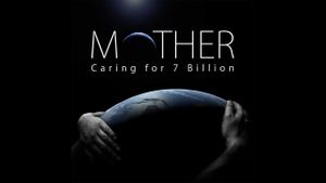 Mother: Caring for 7 Billion's poster