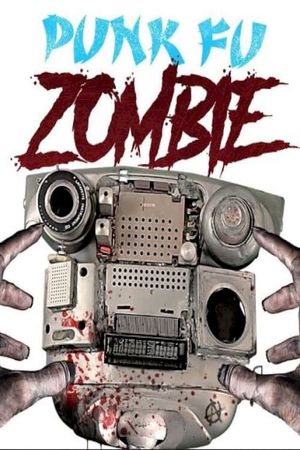 Punk Fu Zombie's poster