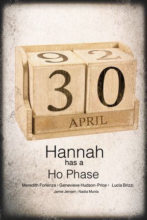 Hannah Has a Ho-Phase's poster