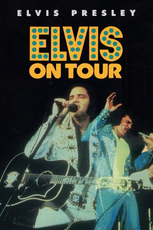 Elvis on Tour's poster