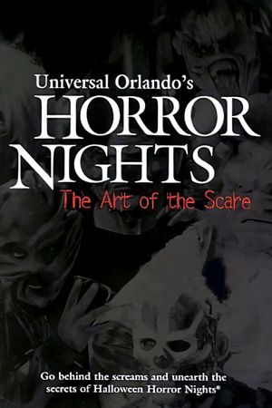 Universal Orlando's Horror Nights: The Art of the Scare's poster