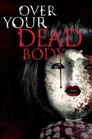 Over Your Dead Body's poster
