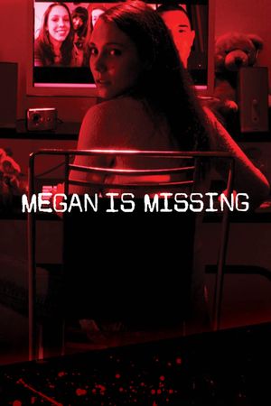 Megan Is Missing's poster