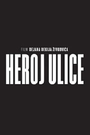 Heroj ulice's poster