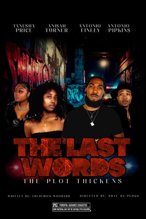 The Last Words The Plot Thickens's poster