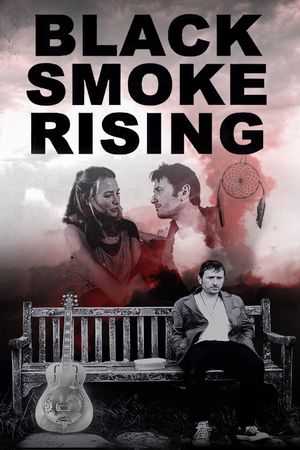 Black Smoke Rising's poster
