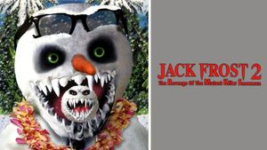 Jack Frost 2: The Revenge of the Mutant Killer Snowman's poster
