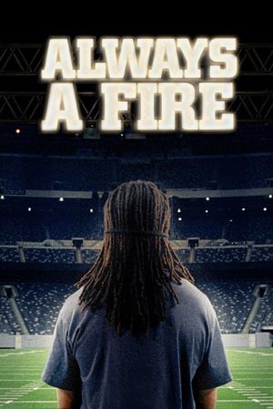 Always A Fire's poster