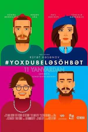 #yoxdubelesöhbet's poster