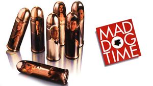 Mad Dog Time's poster