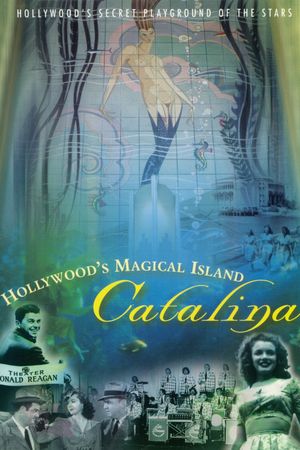 Hollywood's Magical Island: Catalina's poster