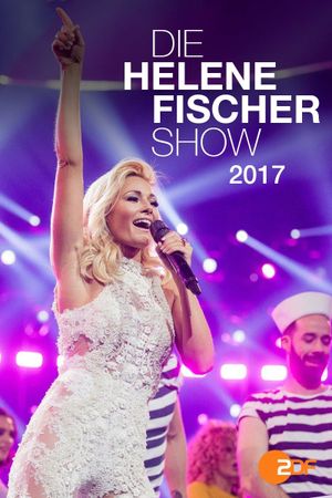 Die Helene Fischer Show 2017's poster