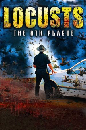 Locusts: The 8th Plague's poster