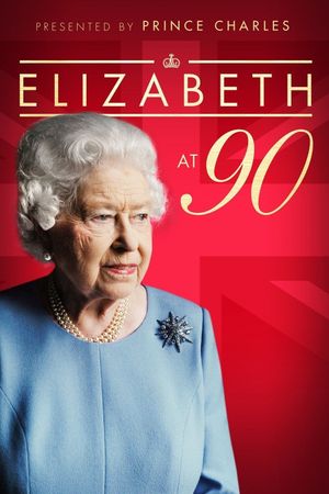 Elizabeth at 90: A Family Tribute's poster