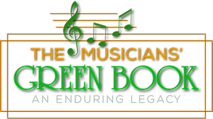 The Musicians' Green Book: An Enduring Legacy's poster