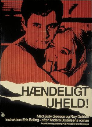 Hændeligt uheld's poster