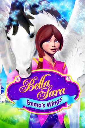 Emma's Wings: A Bella Sara Tale's poster