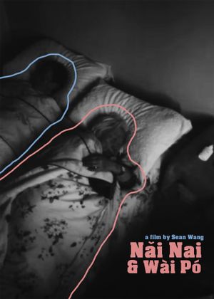 Nǎi Nai & Wài Pó's poster