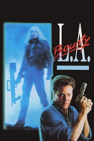 L.A. Bounty's poster