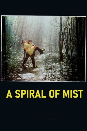A Spiral of Mist's poster