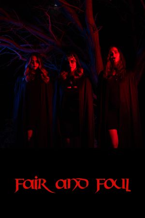 Fair and Foul's poster