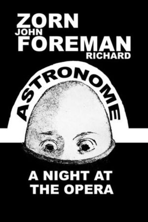 Astronome: A Night at the Opera (A Disturbing Initiation)'s poster image