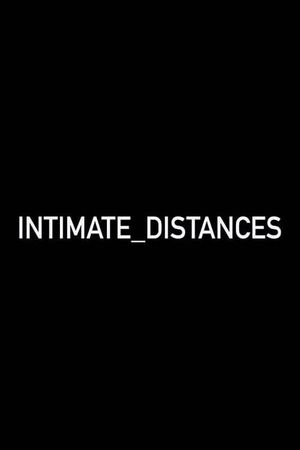 Intimate_Distances's poster