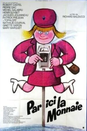 Par ici la monnaie's poster