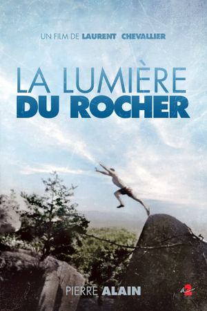 La Lumière du Rocher's poster