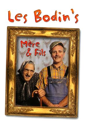 Les Bodin's - Mère & Fils's poster