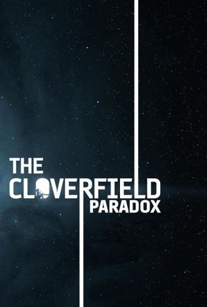 The Cloverfield Paradox's poster