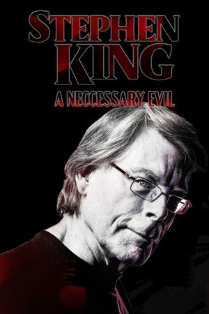 Stephen King: A Necessary Evil's poster