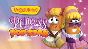VeggieTales: Princess and the Popstar's poster