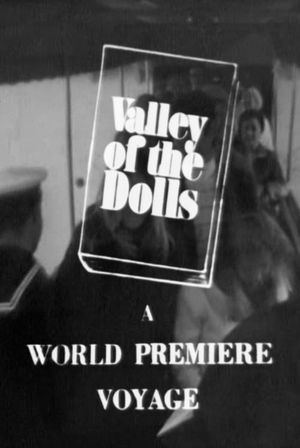 Valley of the Dolls: A World Premiere Voyage's poster